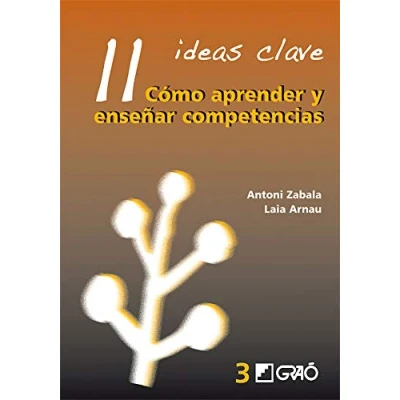 Imagen de 11 Ideas Clave. Cómo aprender y enseñar competencias: 003