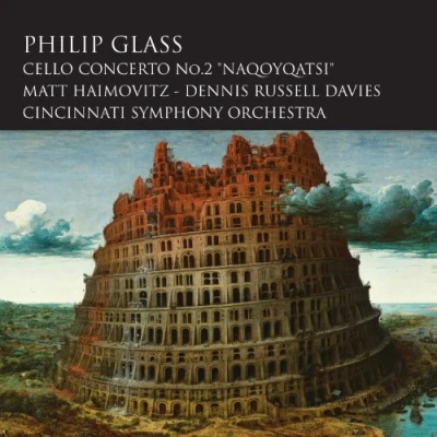 Imagen de Philip Glass: Cello Concerto No. 2 &#039;Naqoyqatsi&#039;