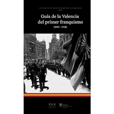 Imagen de Guía de la Valencia del primer franquismo (1939 1948) (SIN COLECCION)