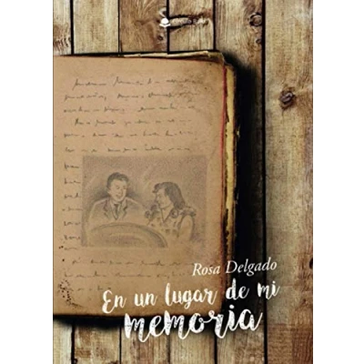 Imagen de EN UN LUGAR DE MI MEMORIA (NOVELA)