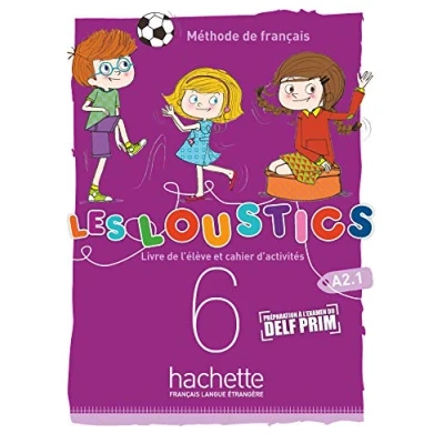 Imagen de LES LOUSTICS 6 NIVELES VOL.6 AL+EJ+CD: Livre de l&#039;élève et cahier d&#039;activités (HACHETTE)