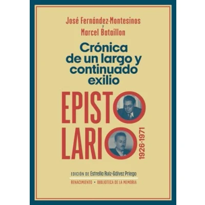 Imagen de Crónica De Un Largo Y Continuado Exilio. Epistolario 1926 1971