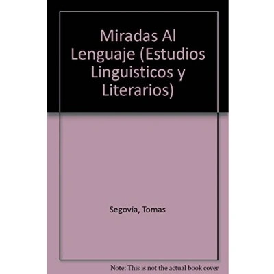 Imagen de Miradas Al Lenguaje (Estudios Linguisticos Y Literarios)