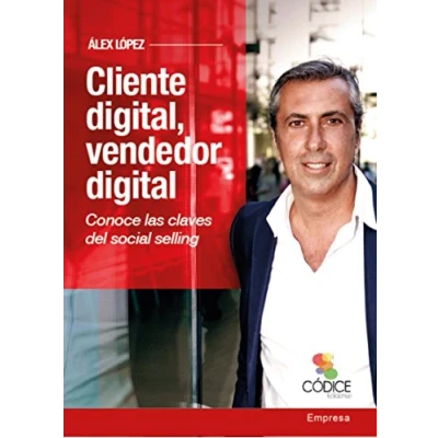 Imagen de Cliente Digital Vendedor Digital: Conoce las claves del social selling (EMPRESA)