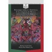 Imagen de Personajes Miticos E Historicos De La Conquista Mexico En Escrit