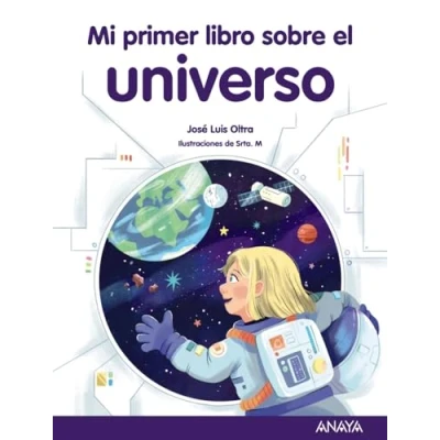 Imagen de Mi Primer libro sobre el universo (LITERATURA INFANTIL Libro)