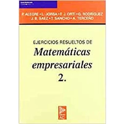 Imagen de Ejercicios Resueltos De Matematicas Empresariales 2