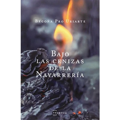 Imagen de Bajo las cenizas de la Navarrería: 5 (Narrativa)