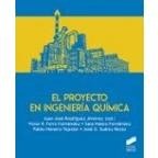 Imagen de El proyecto en ingeniería química: 28 (Ciencia y Técnica)