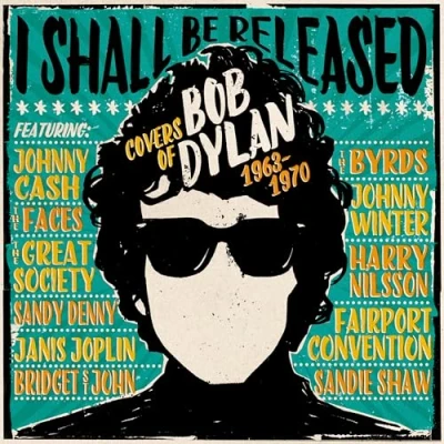Imagen de I Shall Be Released. Covers Of Bob Dylan 1963 1970 3 Cds Varios Artistas