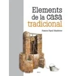 Imagen de Elements De La Casa Tradicional: 6 (Eines i feines)