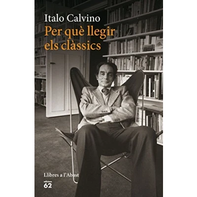 Imagen de Per què llegir els clàssics (Llibres a l&#039;Abast)
