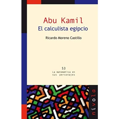 Imagen de Abu Kamil El calculista egipcio: 53 (La matemática en sus personajes)