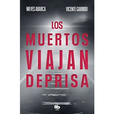 Imagen de Los muertos viajan deprisa (MAXI)