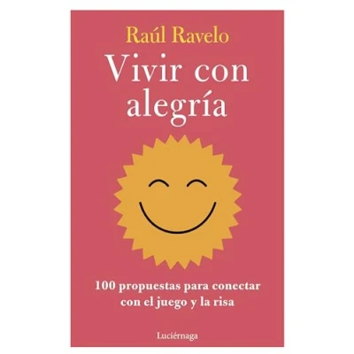Imagen de Vivir con alegría (PREVENIR Y SANAR)