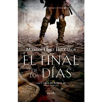 Imagen de Final de los días: La caída Roma (III) (Narrativa con Valores)