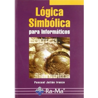 Imagen de Lógica Simbólica para Informáticos. (INFORMATICA GENERAL)
