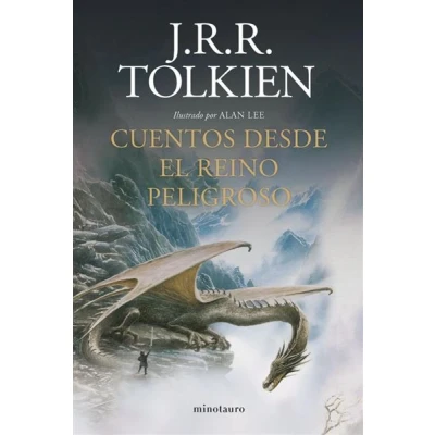 Imagen de Cuentos desde el reino peligroso (NE): Ilustrado por Alan Lee: 3 (Biblioteca J. R. Tolkien)