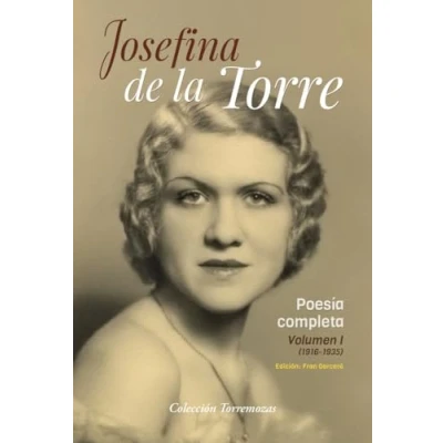 Imagen de Poesia completa Josefina de la Torre Volumen 1 (TORREMOZAS)