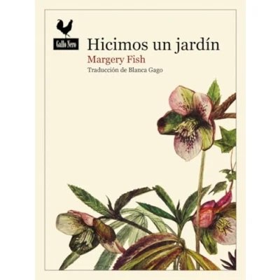 Imagen de Hicimos un jardín: 90 (Narrativas)
