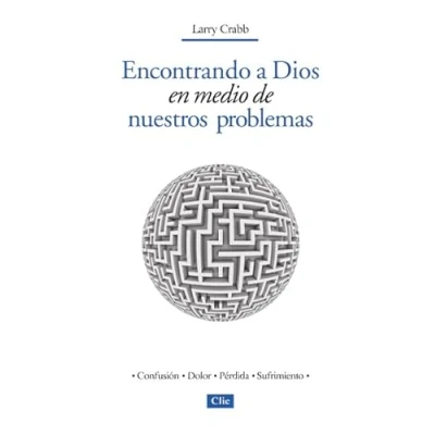Imagen de Encontrando a Dios En medio de nuestros problemas (ACTUAL Y PRACTICO)