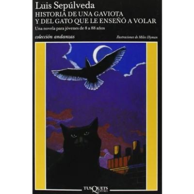 Imagen de Historia de una gaviota y del gato que le enseñó a volar: Ilustraciones Miles Hyman: 280 (Andanzas)