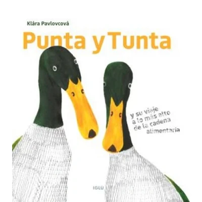 Imagen de PUNTA y TUNTA: su viaje a lo más alto de la cadena alimentaria (IGLU)