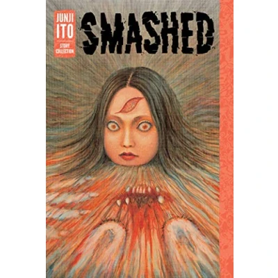 Imagen de Smashed: Junji Ito Story Collection