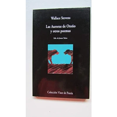 Imagen de Las Auroras de Otoño y otros poemas: 819 (Visor Poesía)