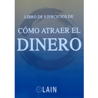 Imagen de Como atraer el dinero. Libro de ejercicios (SIN COLECCION)