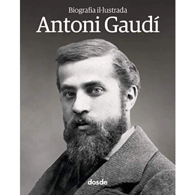 Imagen de Biografia il·lustrada d’Antoni Gaudí Llibre de tapa tova amb fotografies i il·lustracions 3d La vida l&#039;obra l&#039;artista Idioma Català ISBN 9788491030713