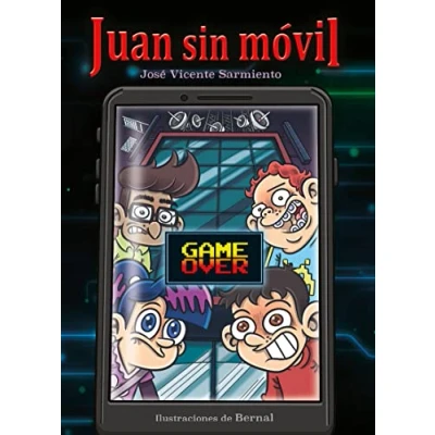 Imagen de Juan sin móvil 2 (2ª Ed.): GAME OVER (INFANTIL)