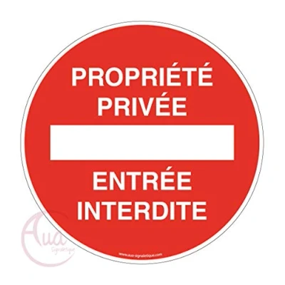 Imagen de AUA SIGNALETIQUE Panneau Propriété Privée Entrée Interdite Ø 200 mm, Aluminium Dibond 3mm