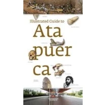 Imagen de Illustrated guide to atapuerca (SIN COLECCION)