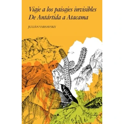 Imagen de Viaje A Los Paisajes Invisibles