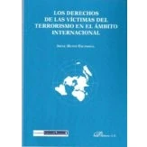 Imagen de Los Derechos De Las Victimas Del Terrorismo En El Ambito Internac Iona