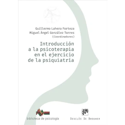 Imagen de Introducción a la psicoterapia en el ejercicio de psiquiatría: 284 (Biblioteca Psicología)