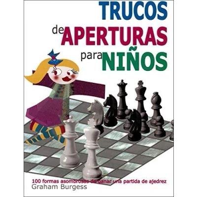 Imagen de Trucos de aperturas para niños: 100 formas asombrosas ganar una partida ajedrez