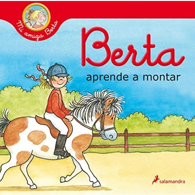 Imagen de Berta aprende a montar (Mi amiga Berta) (Colección Salamandra Infantil)