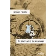 Imagen de El Androide Y Las Quimeras