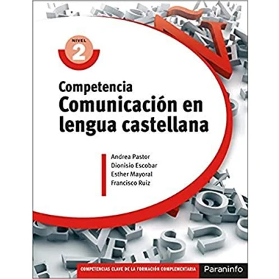 Imagen de Competencia clave: comunicación en lengua castellana Nivel 2: FCOV22 (Formación complementaria)
