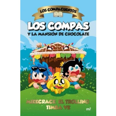 Imagen de Los Compacuentos. Compas y la mansión de chocolate: 1 (Universo Compas)