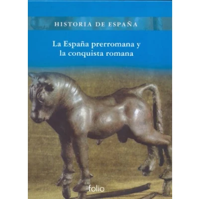 Imagen de la España prerromana y conquista romana (Historia de España)