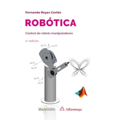 Imagen de Robótica. Control de robots manipuladores 2.ª edición (Alfaomega)