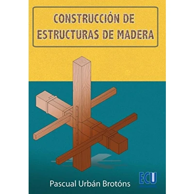 Imagen de CONSTRUCCIÓN DE ESTRUCTURAS MADERA (ARQUITECTURA)