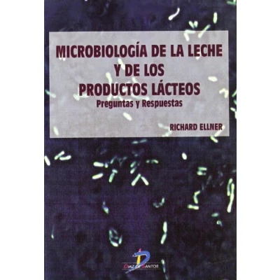 Imagen de Microbiología de la leche y los productos lácteos: Preguntas respuestas (SIN COLECCION)