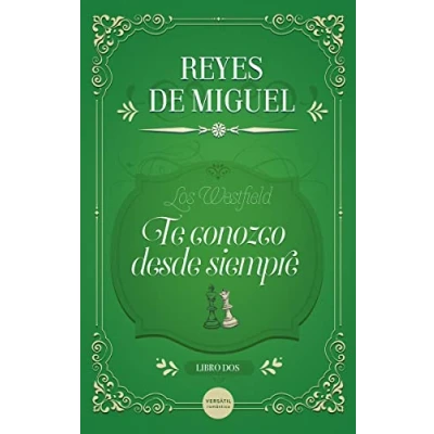 Imagen de Te conozco desde siempre: Los Westfield, libro 2 (ROMANTICA)