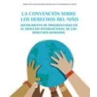 Imagen de La Convencion Sobre Los Derechos Del Niño: Instrumento De Progres Ivid