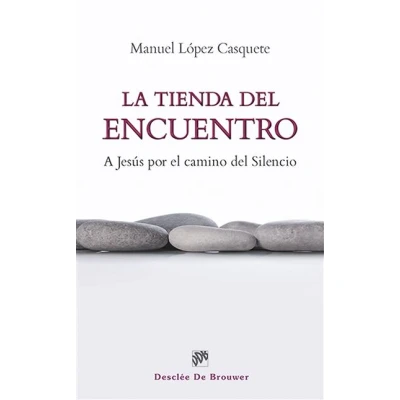 Imagen de Tienda del encuentro: A Jesús por el camino silencio: 118 (Caminos)