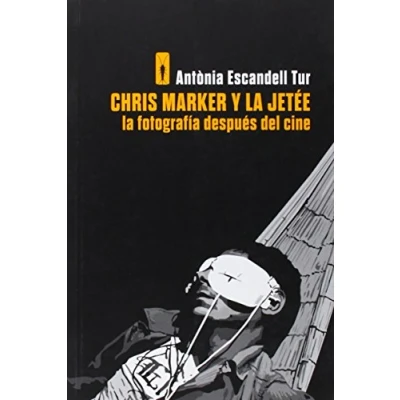 Imagen de Chris Marker y La Jetée: fotografía después del cine (ENSAYO)